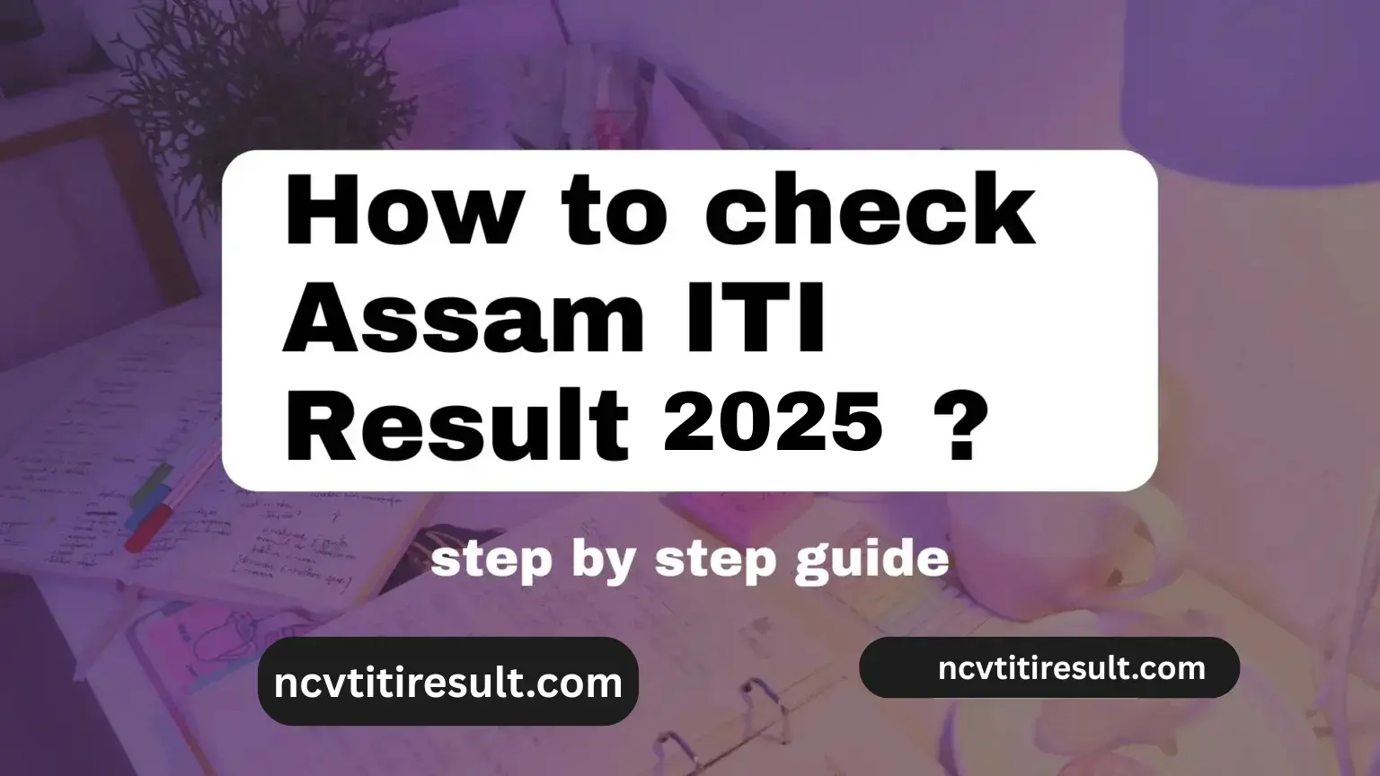 Check Assam ITI Result 2025 – Rank & Merit List Now 1 Assam ITI Result