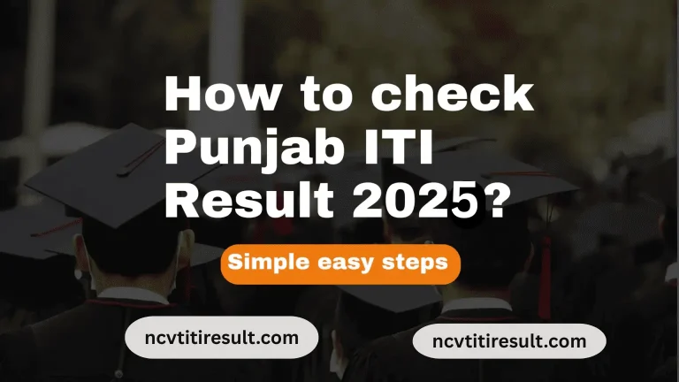 Check Punjab ITI Results 2025 – Download Merit List Now 3 Check Punjab ITI Results 2025 – Download Merit List Now